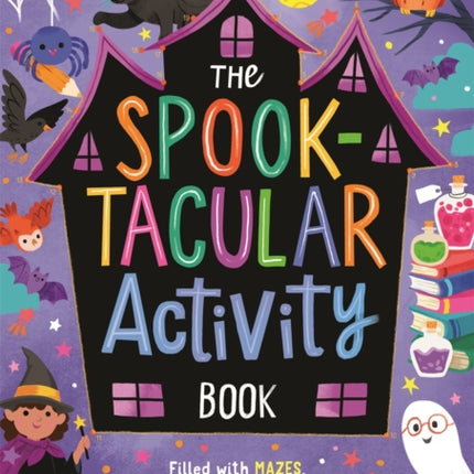 The Spooktacular Activity Book