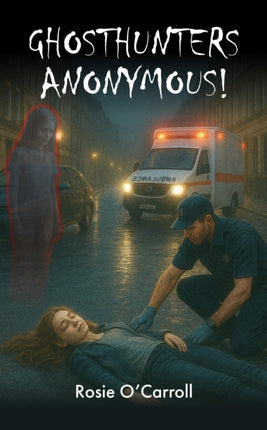 GHOSTHUNTERS ANONYMOUS