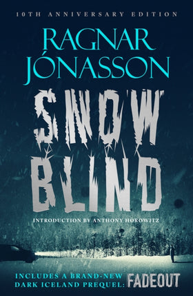 Snowblind 10th Anniversary Edition