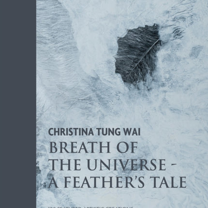 Christina Tung Wai Breath of the Universe