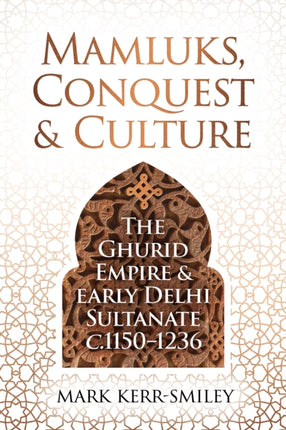 Mamluks Conquest and Culture