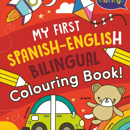 My First SpanishEnglish Bilingual Colouring Book