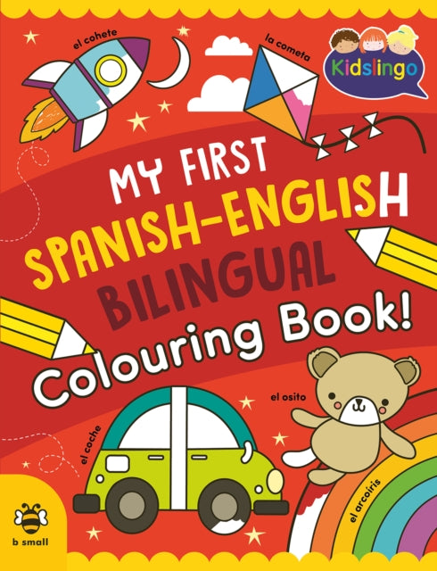 My First SpanishEnglish Bilingual Colouring Book