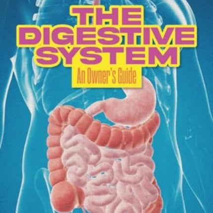 The Digestive System