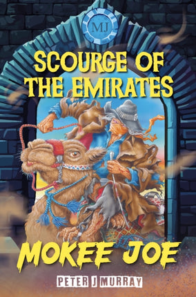 Mokee Joe Scourge of the Emirates 6