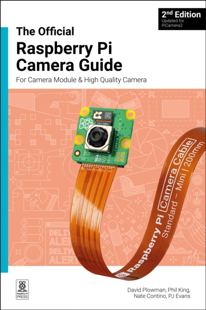 The official Raspberry Pi Camera Module guide 2nd