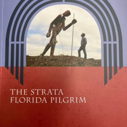 The Strata Florida Pilgrim
