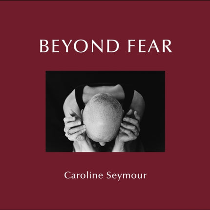 Beyond Fear