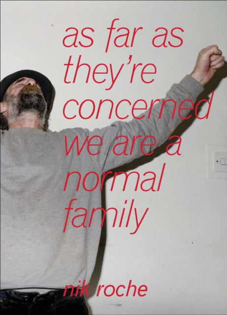 as far as theyre concerned we are a normal family