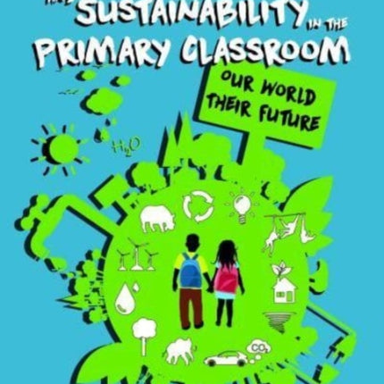 Climate Education and Sustainability in the Primary Classroom