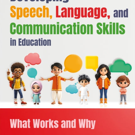 Developing Speech Language and Communication Skills in Education
