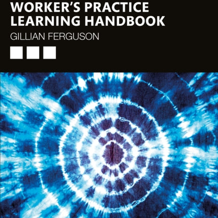 The Scottish Social Workerâs Practice Learning Handbook