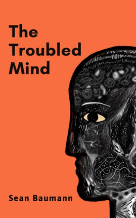 The Troubled Mind