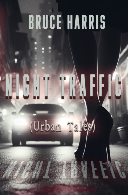 Night Traffic Urban Tales