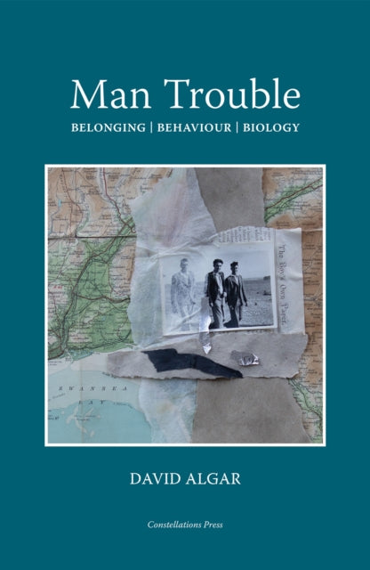 Man Trouble: Belonging   Behaviour   Biology