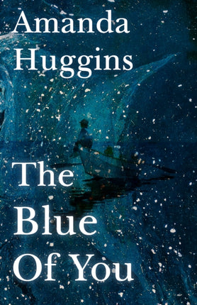 The Blue of You