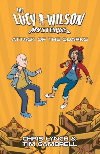 The Lucy Wilson Mysteries Attack of the Quarks