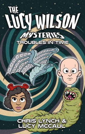 The Lucy Wilson Mysteries Troubles in Time