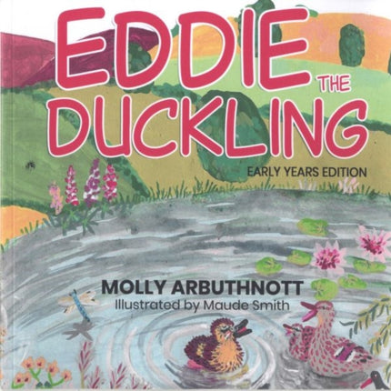 Eddie the Duckling Early Years Edition