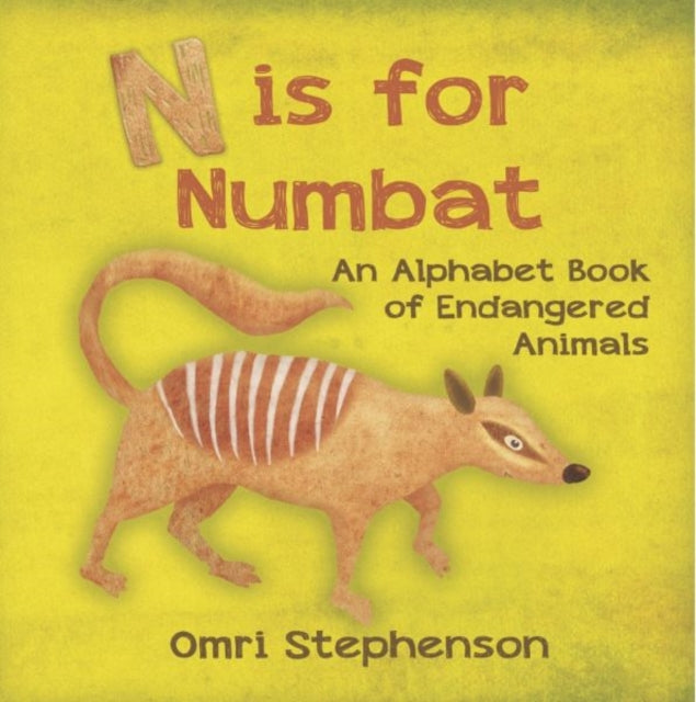 N is for Numbat  An Alphabet Book of Endangered