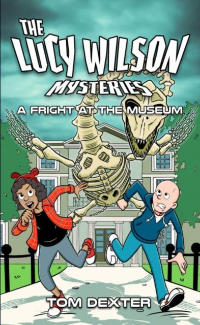 The Lucy Wilson Mysteries A Fright at the Museum