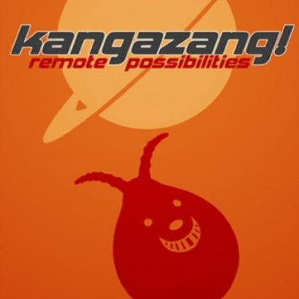 Kangazang Remote Possibilities