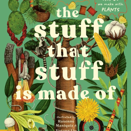 The Stuff That Stuff is Made of