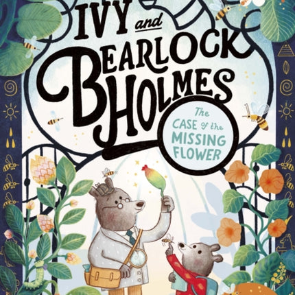 Ivy and Bearlock Holmes The Case of the Missing