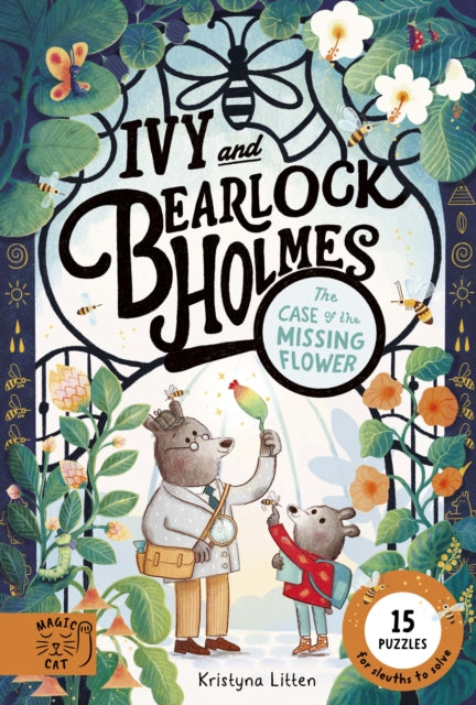 Ivy and Bearlock Holmes The Case of the Missing