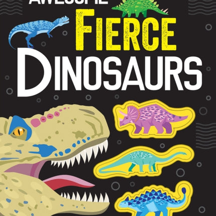 Awesome Fierce Dinosaurs