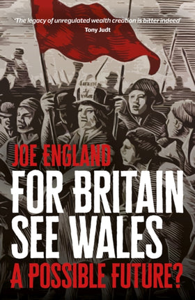 For Britain See Wales A Possible Future