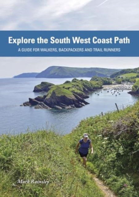 Explore the South West Coast Path