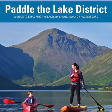 Paddle the Lake District