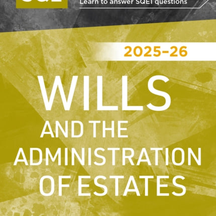 Revise SQE Wills and the Administration of
