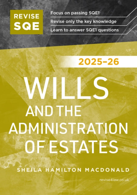 Revise SQE Wills and the Administration of