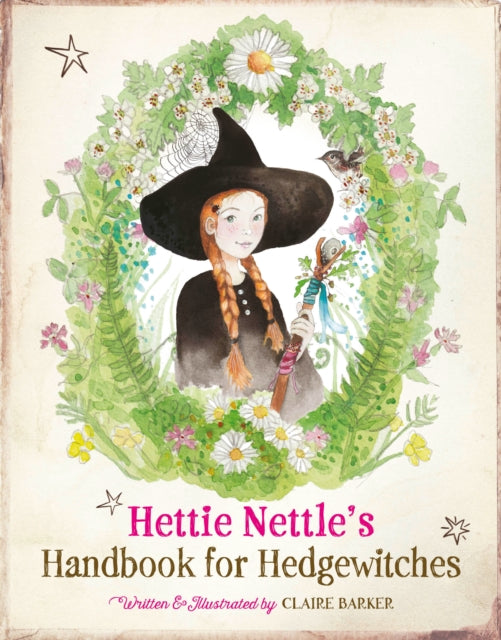 Hettie Nettles Handbook for Hedgewitches