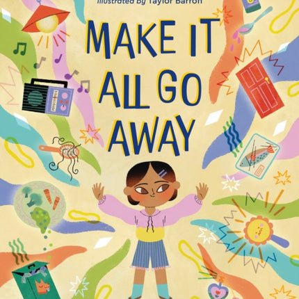 Make It All Go Away