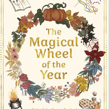 The Magical Wheel of the Year