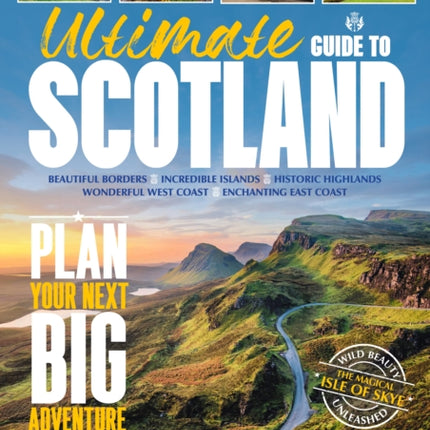 Ultimate Guide To Scotland