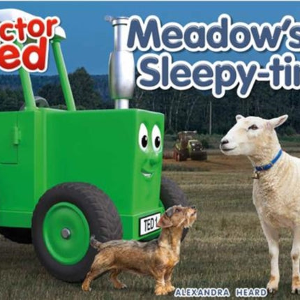 Tractor Ted Meadows Sleepytime