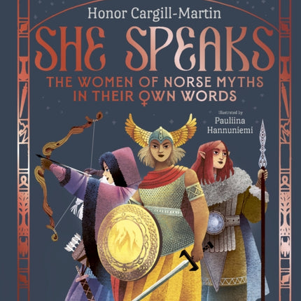 She Speaks The Women of Norse Myths in Their Own Words