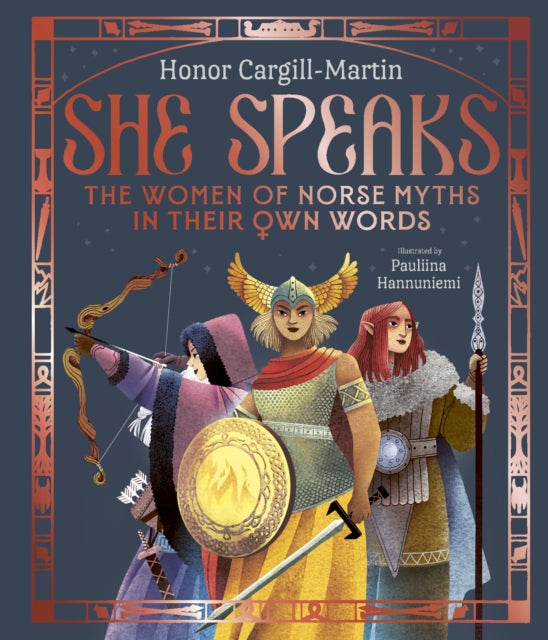 She Speaks The Women of Norse Myths in Their Own Words