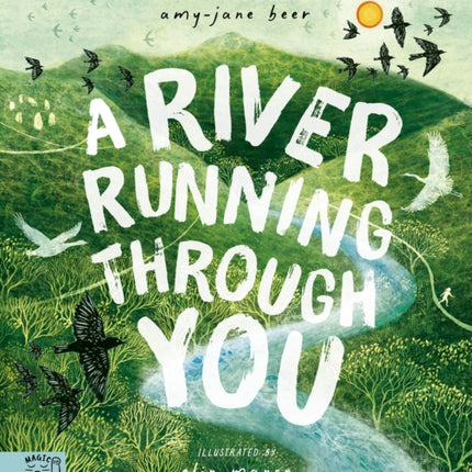 A River Running Through You