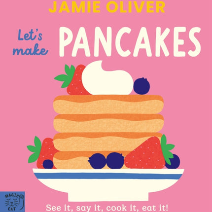 Jamie Oliver Lets Make Pancakes