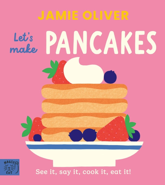 Jamie Oliver Lets Make Pancakes