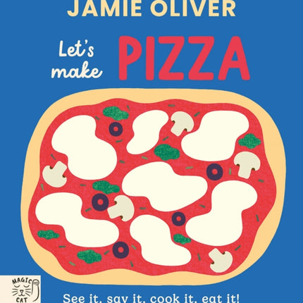 Jamie Oliver Lets Make Pizza