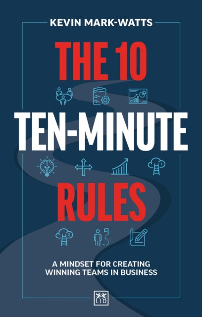 The 10 TenMinute Rules