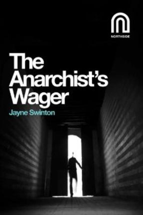 The Anarchists Wager