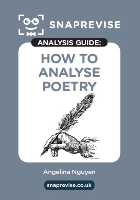 How to Analyse Poetry SnapRevise Analysis Guide