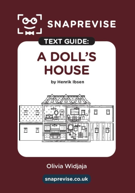 A Dolls House by Henrik Ibsen Text Guide